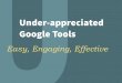 Missouri Council for the Social Studies: Under Appreciated Google Tools