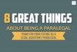 8 Great Things About Being A Paralegal