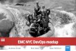 EMC NYC DevOps meetup intro and agenda