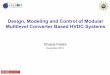 Design, Modeling and control of modular multilevel converters (MMC) based hvdc systems ghazal falahi