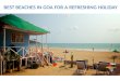 Best Beaches in Goa for a refreshing holiday