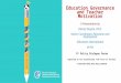 Education Governance and Teacher Motivation