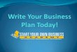 Write your Business plan Today