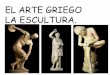 2016 Arte Griego Escultura