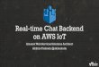 Real-time Chat Backend on AWS IoT 20160422