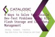 6 Ways of Solve Your Oracle Dev-Test Problems Using All-Flash Storage and Copy Data Management