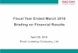 Fiscal Year Ended March 2016 Briefing on Financial Results