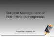 Sch.40 surgical management of petroclival meningioma