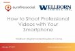Wellborn Cabinet Bootcamp - How to Shoot Professional Videos with your Smartphone