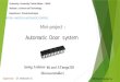 Automatic door system with arduino using ultrasonic sensor
