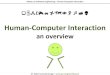 HCI 2015 (1/10) Human-Computer Interaction: Overview