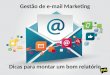 Gestão de e mail marketing: dicas para montar um bom relatório