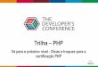 TDC 2016 (Florianópolis) - Vá para o próximo nível - Dicas e truques para a certificação PHP (PT-BR)