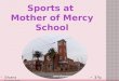 Sports at mother of mercy school
