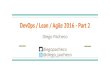 Lean/Agile/DevOps 2016 part 2