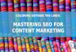 Coloring Outside the Lines: Mastering SEO for Content Marketing