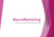 Neuro Marketing Psychology  Part 2 of 4