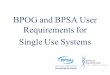 BPOG and BPSA User Requirements for Single Use Systems