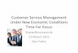 Customer service management under the new economic conditions – a time for focus