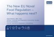 New EU Novel Food Regs - What Happens Next?