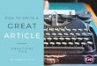 How to Write a Great Article: Simple Tips & Tricks from Experienced Authors