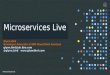 Microservices Live