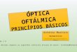 Óptica Oftálmica - Princípios Básicos