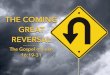 Sermon Slide Deck: "The Coming Great Reversal" (Luke 16:19-31)