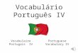 Vocabulário português IV - Países e nacionalidades - Pays et nationalités - Countries and nationalities