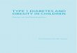TYPE 1 DIABETES AND OBESITY IN CHILDREN