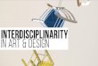 Interdisciplinarity in Art and Design