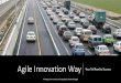 Agile Tour 2016 Pune  Agile innovation way - your toll road to success by Shrirang Bapat