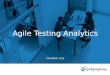 Agile Testing Analytics