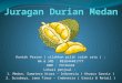 Jual durian medan asli | 083844401777 | Juragan Durian