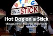 Hot Dog on a Stick Franchise Opportunity Available in Chicago, Illinois!
