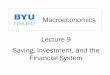 Lecture 9 saving investment and the financial system