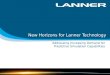New horizons for Lanner technology