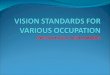 Vision standards for various occupation