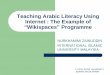 Teaching Arabic Literacy Using Internet : The Example of “Wikispaces” Programme