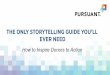 The Only Storytelling Guide You’ll Ever Need: How to Inspire Donors to Action