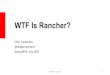 WTF Is Rancher?