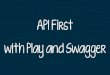 API First with play and swagger