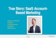 True Story: SaaS Account-Based Marketing