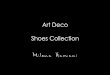 Art Deco - Shoes Collection