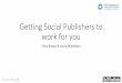 Getting Social Publishers to Work for You_Chris Brown & Laura Middleton