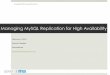 Webinar slides: Managing MySQL Replication for High Availability