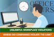 Unlawful Workplace Violations: [How Companies Break The Law]