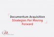 Documentum Acquisition: Strategies for Moving Forward