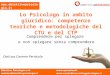 Lo Psicologo in ambito giuridico: competenze teoriche e metodologiche del CTU e del CTP