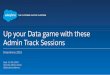 Up your Data Game with these Admin Track Sessions